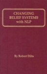 CHANGING BELIEF SYSTEMS WITH NLP