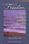 EMOTIONAL FREEDOM : Techniques For Dealing With Emotional & Physical Distress