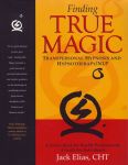 FINDING TRUE MAGIC : Transpersonal Hypnosis & Hypnotherapy / NLP