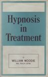 HYPNOSIS IN TREATMENT