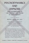 PSYCHODYNAMICS & HYPNOSIS : New Contributions To The Practice & Theory Of Hypnotherapy