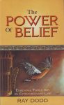 THE POWER OF BELIEF : Essential Tools For An Extraordinary Life