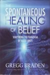 THE SPONTANEOUS HEALING OF BELIEF