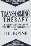 TRANSFORMING THERAPY : A New Approach To Hypnotherapy