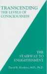 TRANSCENDING THE LEVELS OF CONSCIOUSNESS : The Stairway To Enlightment