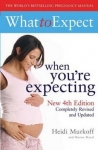 WHAT TO EXPECT WHEN YOU'RE EXPECTING (4th Edition)